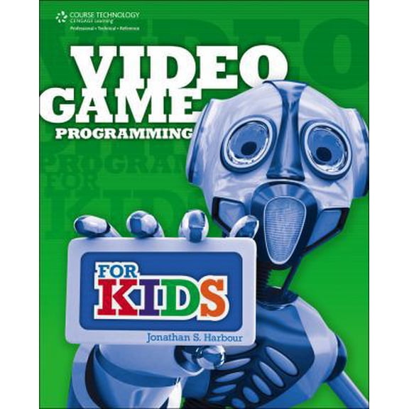 Pre-Owned Video Game Programming for Kids (Paperback) 1435461169 9781435461161
