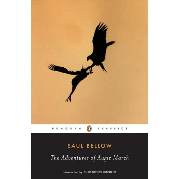 Penguin Classics The Adventures of Augie March, (Paperback)