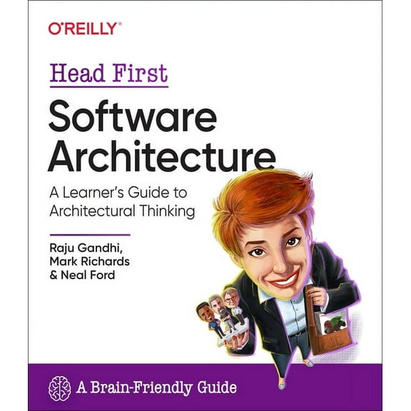 Head First Software Architecture: A Learner's Guide to Architectural Thinking (Paperback)