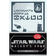 COLE HORTON Star Wars: Galaxy's Edge: Traveler's Guide to Batuu (Hardcover)