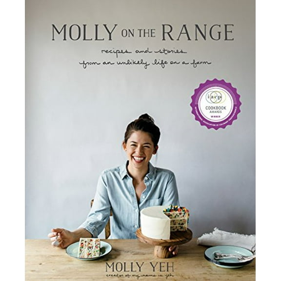 Pre-Owned Molly on the Range: Recipes and Stories from An Unlikely Life on a Farm: A Cookbook Hardcover