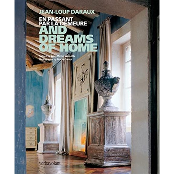 Pre-Owned And Dreams of Home: En Passant Par La Demeure (Hardcover) 190521622X 9781905216222
