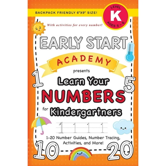 Early Start Academy for Kindergartners Early Start Academy, Learn Your Numbers for Kindergartners: (Ages 5-6) 1-20 Number Guides, Number Tracing, Activities, a, Book 3, (Paperback)