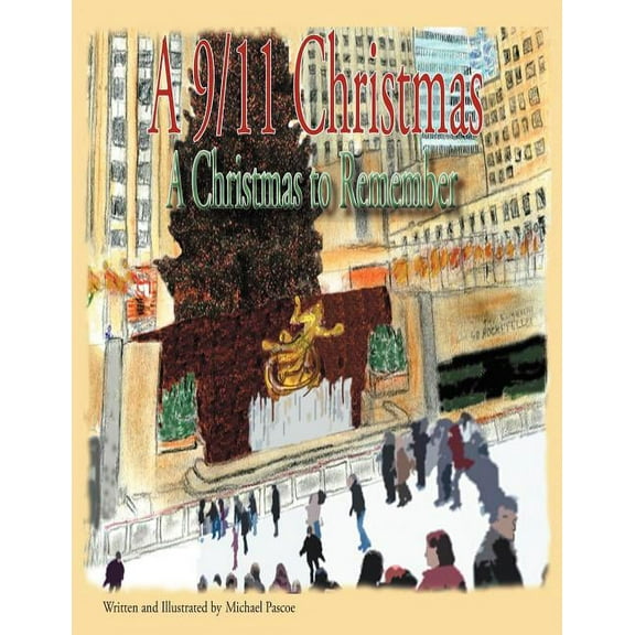 A 9/11 Christmas: A Christmas to Remember