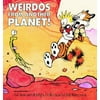 Calvin and Hobbes: Weirdos from Another Planet!, 7 : A Calvin and Hobbes Collection (Series #07) (Paperback)