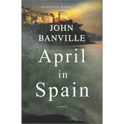 April in Spain: A Detective Mystery (Hardcover)