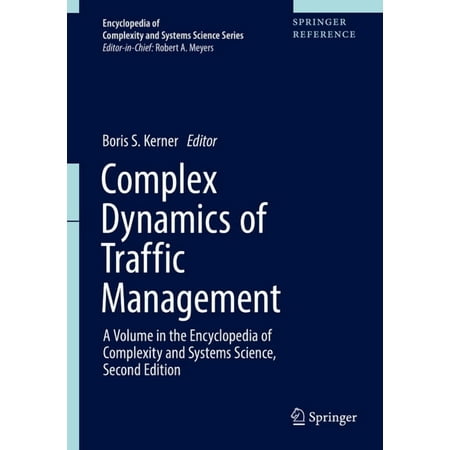 Encyclopedia of Complexity and Systems S Complex Dynamics of Traffic Management (Hardcover)
