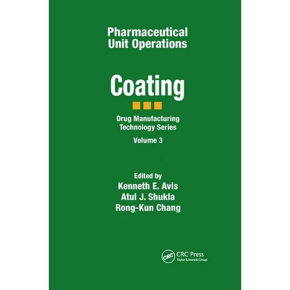 Pharmaceutical Unit Operations: Coating, (Paperback)