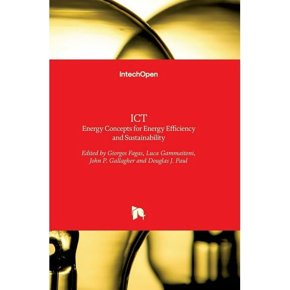ICT - Energy Concepts for Energy Efficiency and Sustainability (Hardcover)