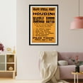 thumbnail image 3 of Historic Framed Print, The world famous self-liberator Houdini the supreme ruler of mystery will present a grand magical revue in which he will prove himself to be the greatest mys, 17-7/8" x 21-7/8", 3 of 9