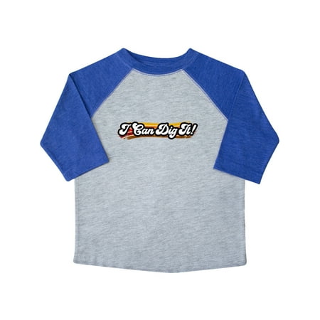 

Inktastic I Can Dig It! on Retro Stripe Gift Toddler Boy or Toddler Girl T-Shirt