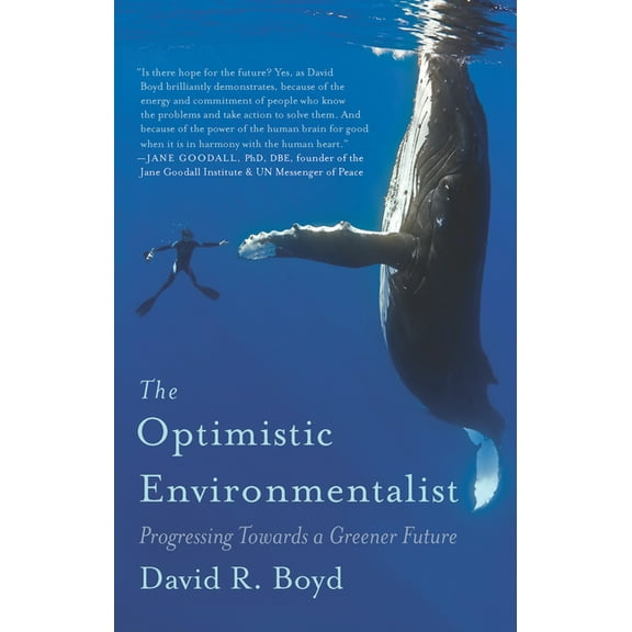 The Optimistic Environmentalist : Progressing Towards a Greener Future (Paperback)