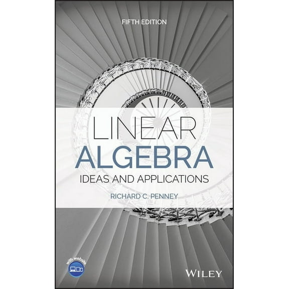Linear Algebra: Ideas and Applications, (Hardcover)