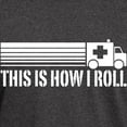 thumbnail image 3 of CafePress - This Is How I Roll Dark T Shirt - Men's Classic Graphic Cotton T-Shirt, 3 of 4