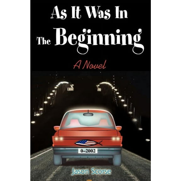 As It Was in the Beginning: A Novel