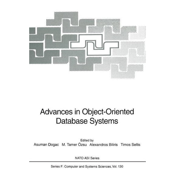 NATO Asi Subseries F: Advances in Object-Oriented Database Systems, Book 130, (Paperback)