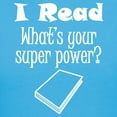 thumbnail image 3 of CafePress - I Read What’S Your Super Power? T Shirt - Women's Traditional Fit Dark T-Shirt, 3 of 4