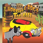 Horrible Dog Horrible Dog's Car Race, Book 2, (Paperback)
