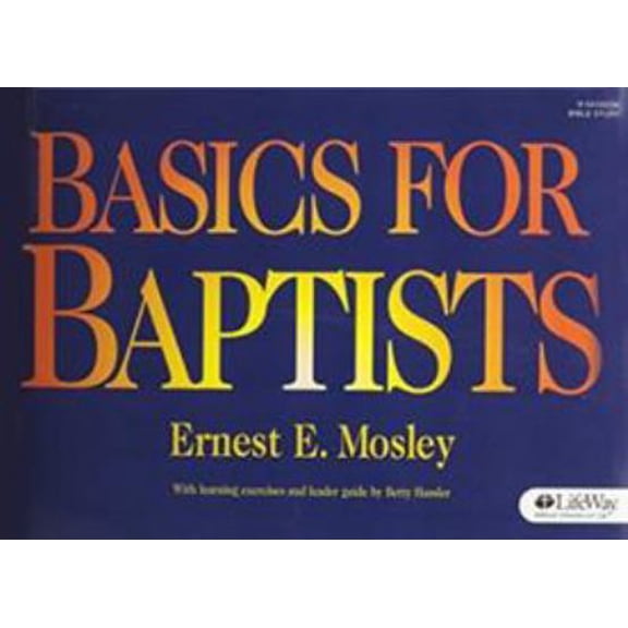 Pre-Owned Basics for Baptists - Adult Edition (Paperback) 076731901X 9780767319010