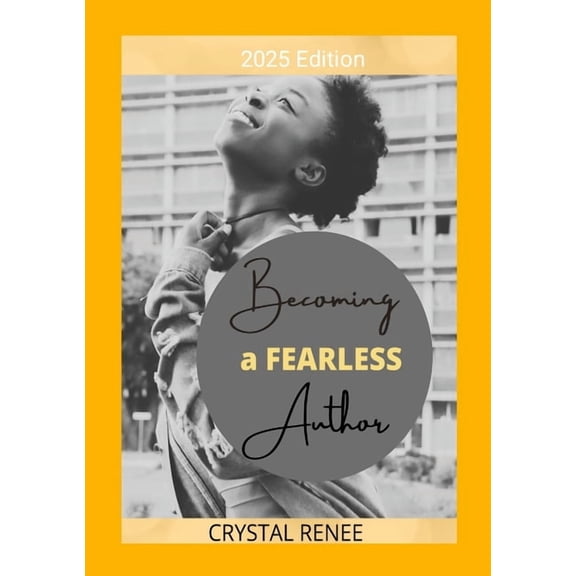 Becoming a FEARless Author, (Paperback)