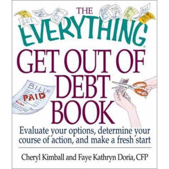 Pre-Owned Everything Get Out Of Debt (Everything Series) (Paperback) 1580625886 9781580625883
