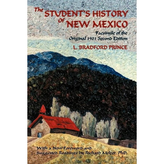 Southwest Heritage The Student's History of New Mexico: Facsimile of the Original 1921 Second Edition, (Paperback)
