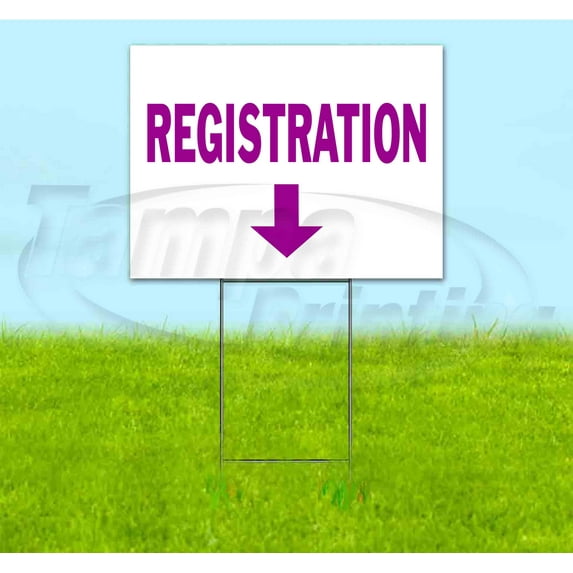 Registration Down (18" x 24") Yard Sign, Includes Metal Step Stake