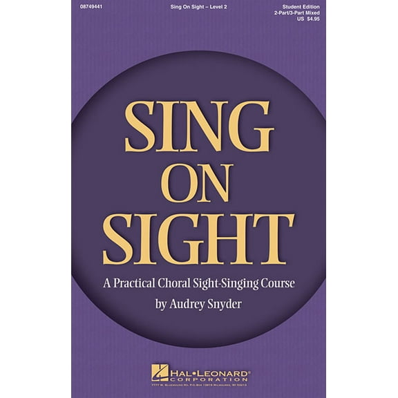 Sing on Sight - A Practical Choral Sight-Singing Course: Level 2, (Paperback)