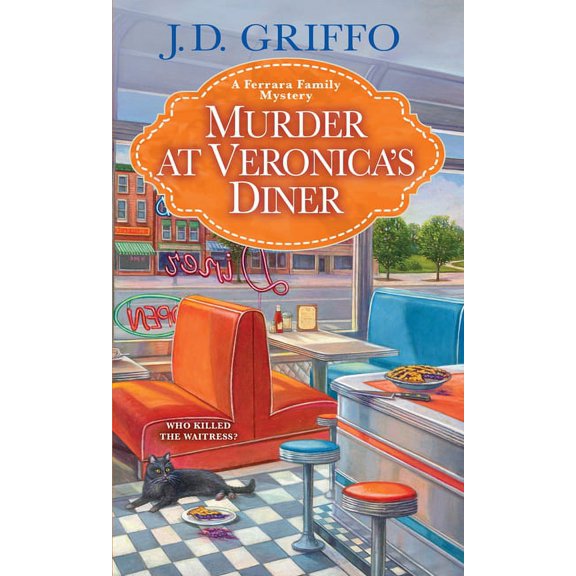Ferrara Family Mystery Murder at Veronica's Diner, Book 4, (Paperback)