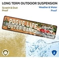 thumbnail image 5 of Outer Banks Pogue Life - Outer Tin Sign - Funny Home Decor, Metal Novelty Sign, Man Cave Street Signs, Unique Idea, Pub Bar Wall Decor - 4x16 inches, 5 of 5