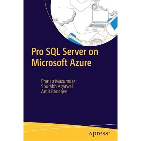 Pre-Owned Pro SQL Server on Microsoft Azure (Paperback)