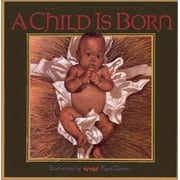 A Child is Born [Hardcover - Used]