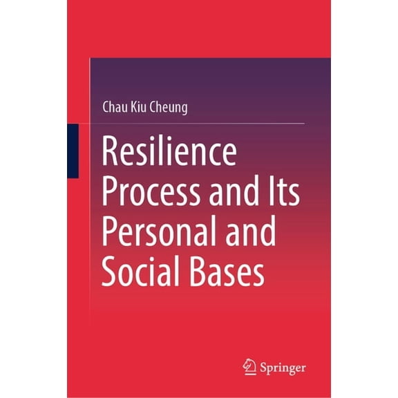 Resilience Process and Its Personal and Social Bases, (Hardcover)