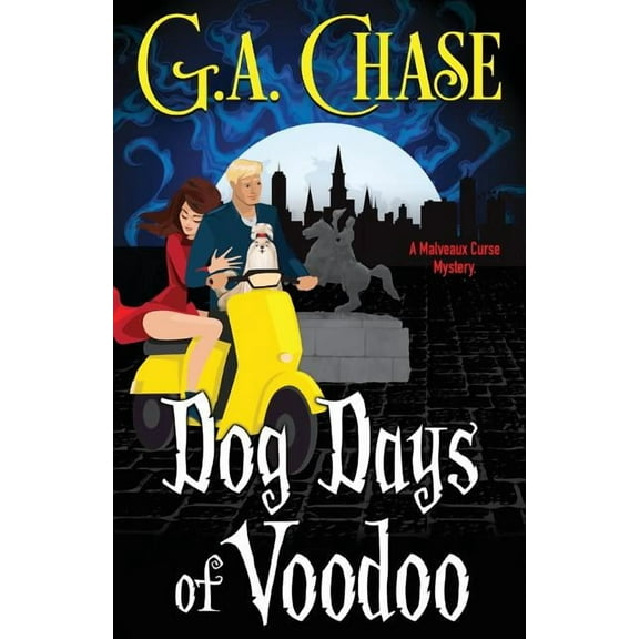 A Malveaux Curse Mystery: Dog Days of Voodoo (Paperback)