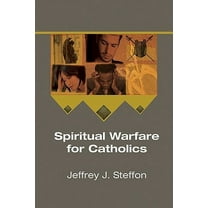 Spiritual Warfare for Catholics (Paperback)