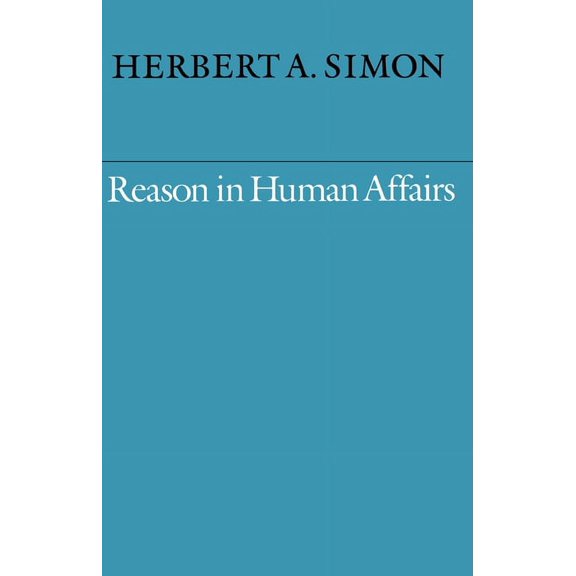 Reason in Human Affairs, (Paperback)