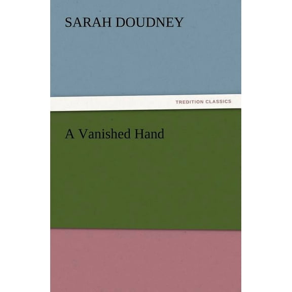 A Vanished Hand (Paperback)