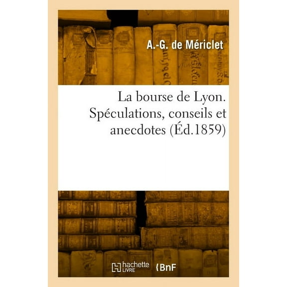 La bourse de Lyon (Paperback)
