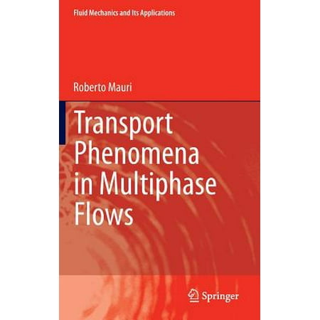 Transport Phenomena In Multiphase Flows Walmart Com