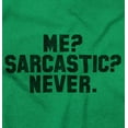 thumbnail image 2 of Me Sarcastic Never Humorous Attitude Womens Slim Fit Graphic Tee Brisco Brands S, 2 of 5