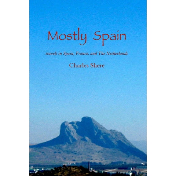 Mostly Spain, (Paperback)