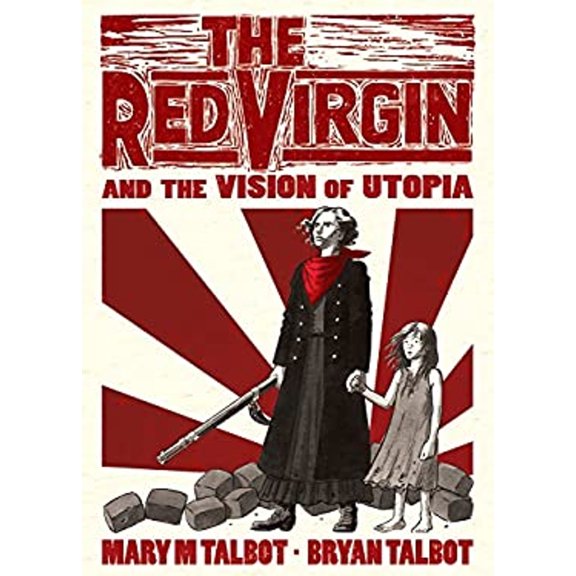 Pre-Owned The Red Virgin and the Vision of Utopia (Hardcover) 1506700896 9781506700892