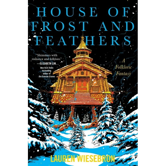 House of Frost and Feathers: A Folkloric Fantasy, (Paperback)