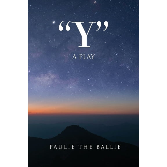 "Y": A Play, (Paperback)