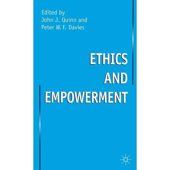 Ethics and Empowerment, (Hardcover)