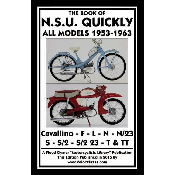Book of the Nsu Quickly All Models 1953-1963, (Paperback)