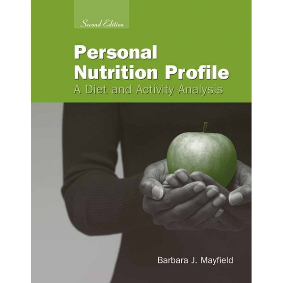 Personal Nutrition Profile: A Diet and Activity Analysis: ., (Paperback)
