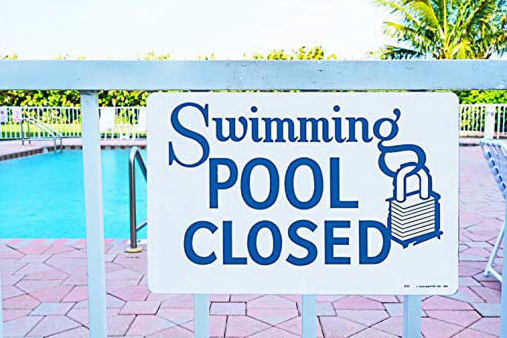Poolmaster "Swimming Pool Closed" Sign for Residential or Commercial Swimming Pools and Spas