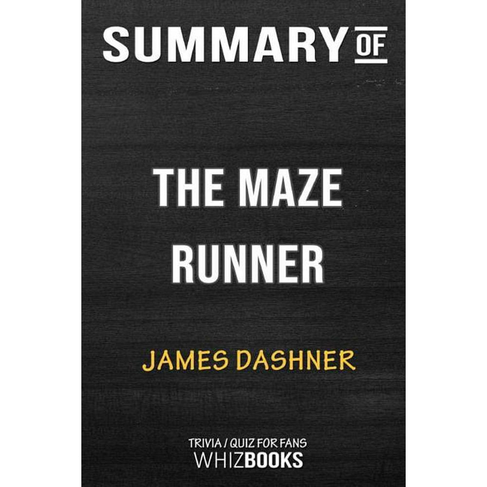 Summary of The Maze Runner: Trivia/Quiz for Fans (Paperback) - Walmart ...