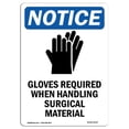 thumbnail image 1 of SignMission OS-NS-A-710-V-13127 7 x 10 Po Panneau d'Avertissement OSHA - Gants Requis Lorsque, 1 of 1